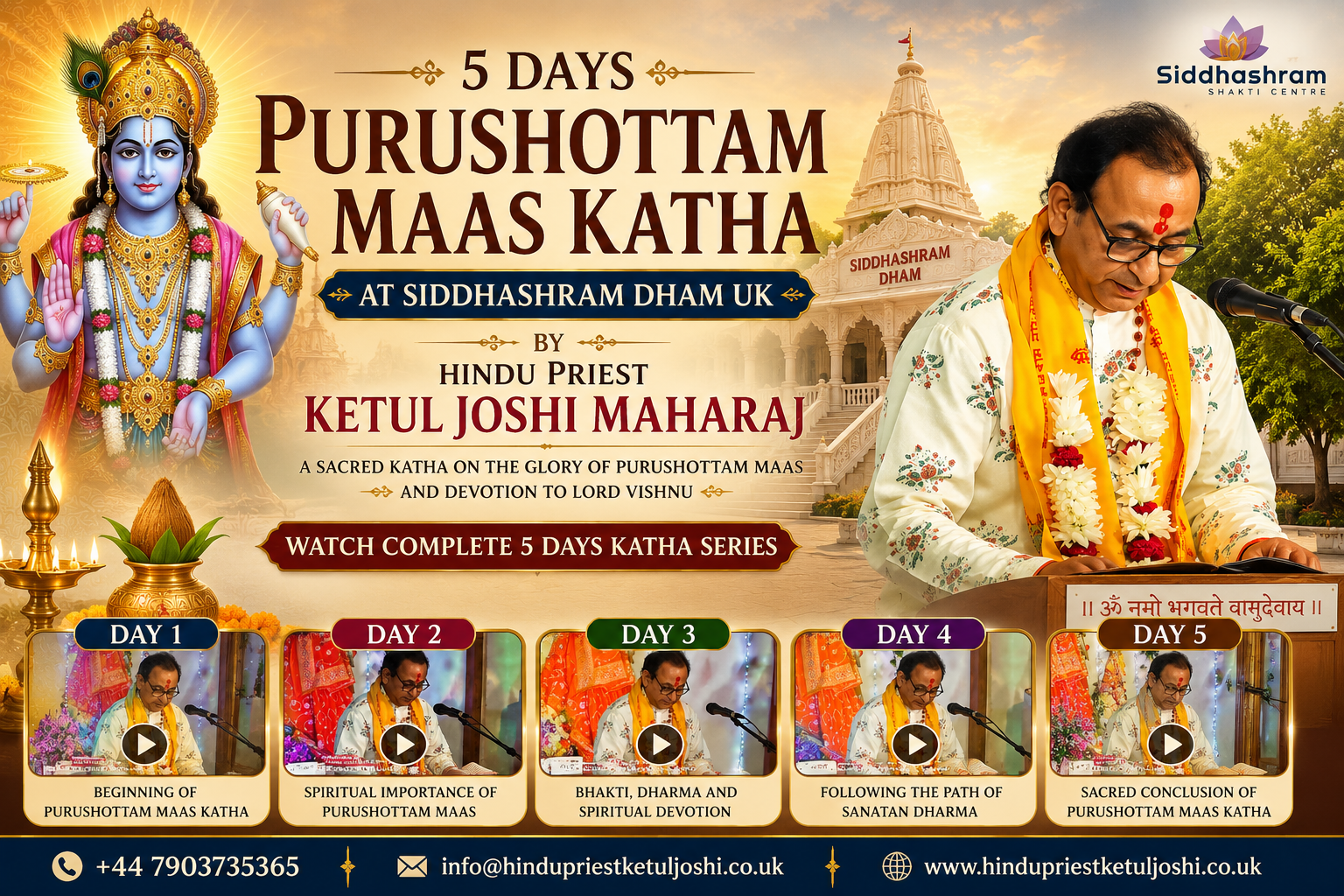5 Days Purushottam Maas Katha UK by Hindu Priest Ketul Joshi Maharaj